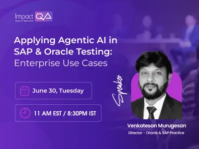 Applying Agentic AI in SAP & Oracle Testing: Real Enterprise Use Cases